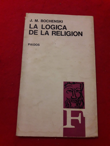 La Lógica De La Religión  Bochenski J. M.