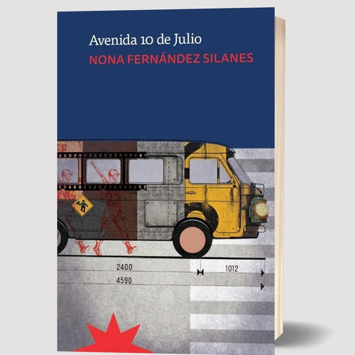 Libro Avenida 10 De Julio Nona Fernandez Silanes