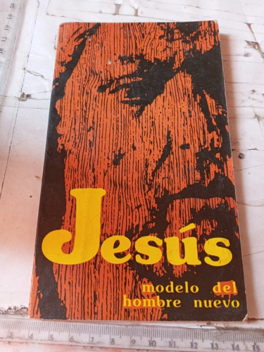 Jesús Modelo Del Hombre Nuevo
