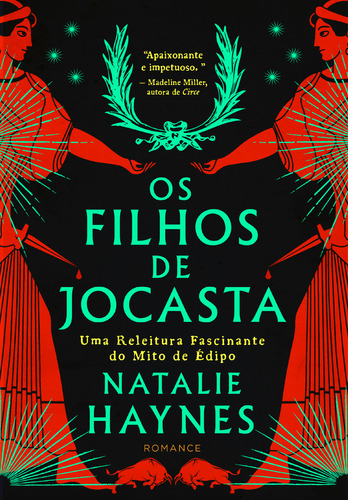Os filhos de Jocasta: Uma releitura fascinante do mito de Édipo, de Natalie Haynes. Editora Jangada, capa mole, edição 1 em português, 2024