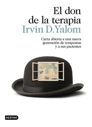 Don De La Terapia - Irvin D. Yalom