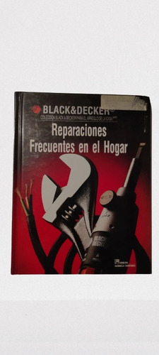 Black And Decker Reparaciones Frecuentes En El Hogar