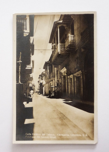 Fotografia Antigua Cartagena - Calle Estanco Del Tabaco