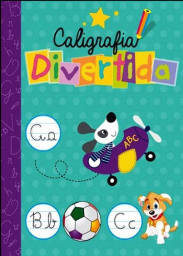 Caligrafia Divertida, De Ciranda Cultural. Editora Ciranda Cultural, Capa Mole, Edição 1ª Edição - 2018 Em Português