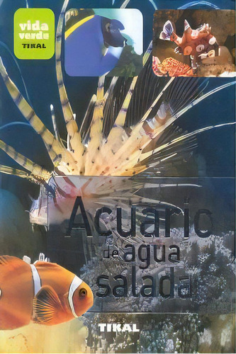 Acuario De Agua Salada, De Varios Autores. Editorial Tikal, Tapa Blanda En Español