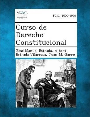 Curso De Derecho Constitucional  Jose Manuel Estradaaqwe