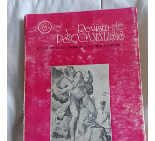 Revista De Psicoanalisis No 6. Noviembre-diciembre 1982