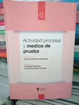Comprar Martínez Actividad Procesal Y Medios De Prueba 