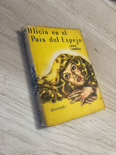 Alicia En El Pais Del Espejo - Lewis Carroll