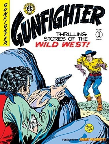 The Ec Archives Gunfighter Volume 1 Ec Archives..., De Fox, Gardner. Editorial Dark Horss En Inglés