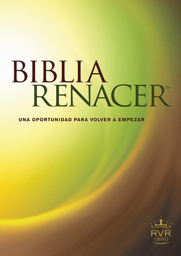 Libro Biblia Renacer-rvr 1960: Una Nueva Oportunidad Para