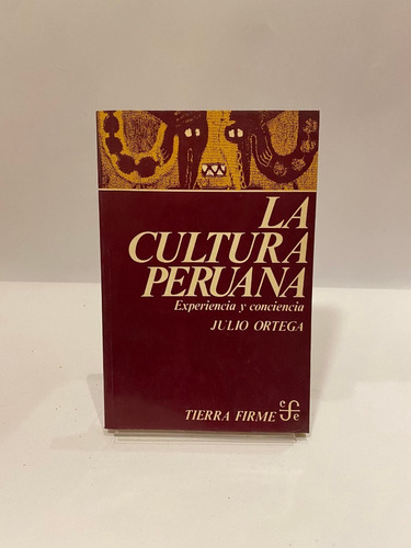 La Cultura Peruana. Julio Ortega