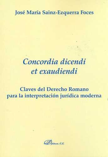 Libro Concordia Dicendi Et Exaudiendi. Claves Del Derecho R