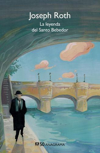 Leyenda Del Santo Bebedor , La - 50 Años - Joseph Roth