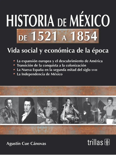 Historia De México De 1521 A 1854 Vida Social Y Econ Trillas