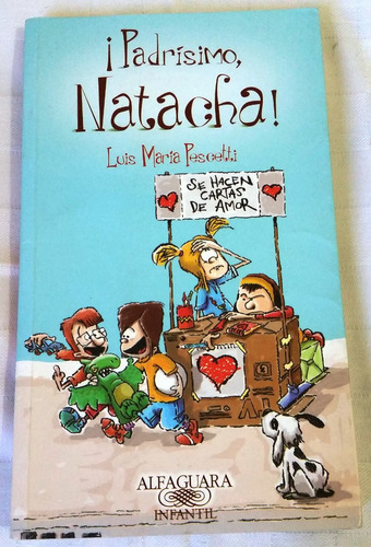 Libro ¡padrisimo, Natacha! Luis Maria Pescetti