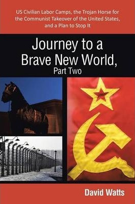 Libro Journey To A Brave New World, Part Two - David Watts