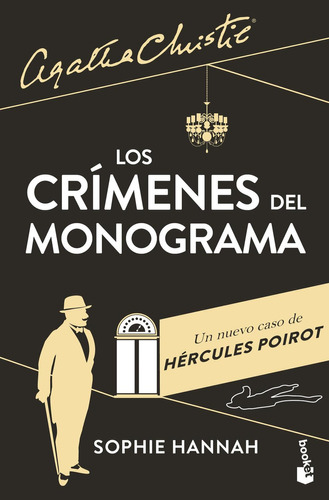 Los Crímenes Del Monograma: Un Nuevo Caso De Hércules Poirot, De Sophie Hannah., Vol. 1.0. Editorial Booket, Tapa Blanda, Edición 1.0 En Español, 2023