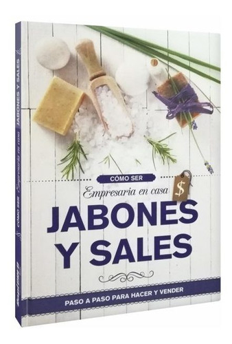 Empresaria En Casa, Jabones Y Sales