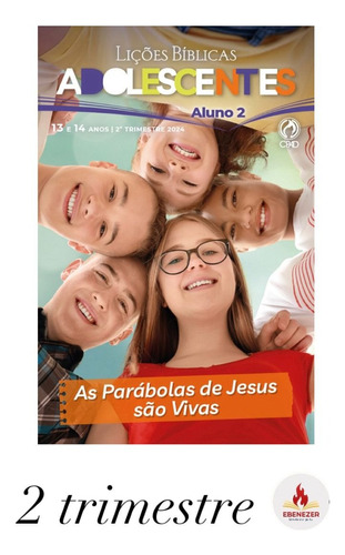Revista Adolescentes Aluno Escola Biblica Dominical Cpad