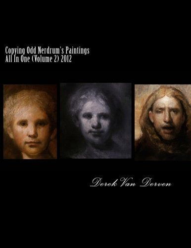 Copying Odd Nerdrums Paintings All In One (volume 2) 2012