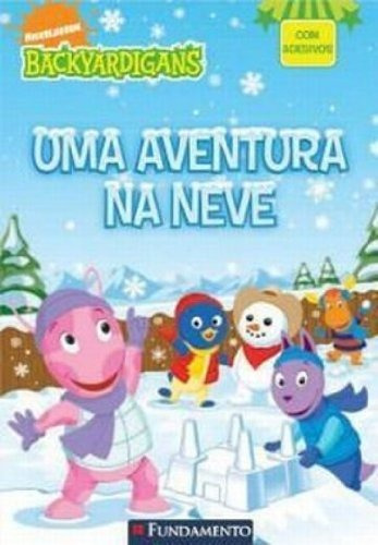 Backyardigans. Uma Aventura Na Neve, De Alison Inches. Editora Fundamento Em Português