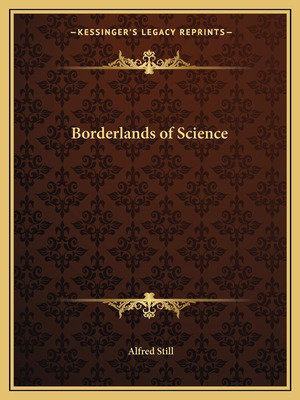 Libro Borderlands Of Science - Still, Alfred