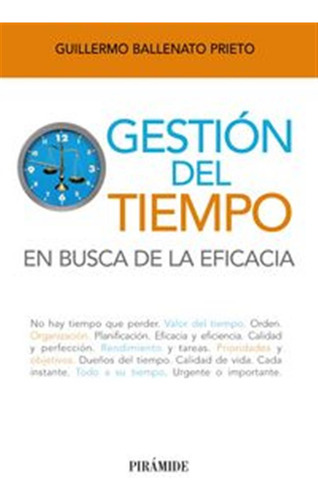 Gestion Del Tiempo En Busca De La Eficacia Ne - Ballenato Pr