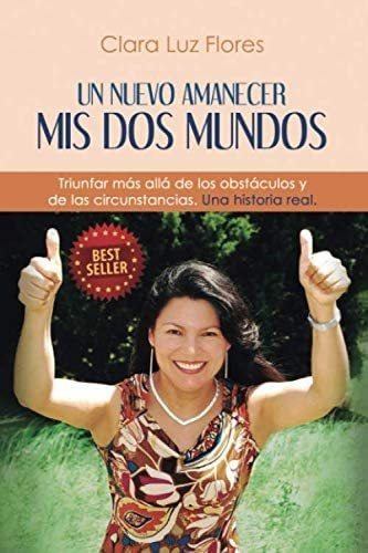 Libro: Un Nuevo Amanecer:: Mis Dos Mundos (spanish Edition)