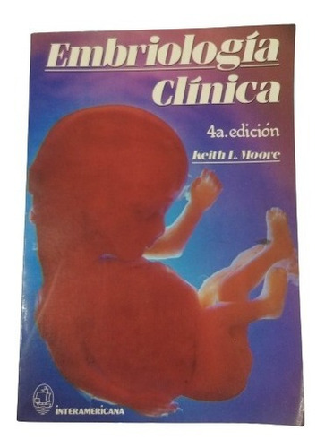 Embriologia Clinica Moore 4a Edicion 
