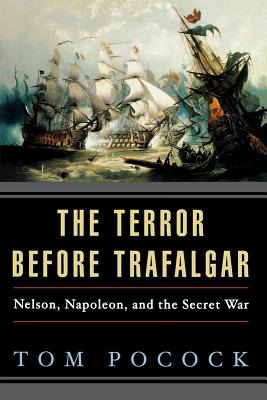 Libro The Terror Before Trafalgar: Nelson, Napoleon, And ...