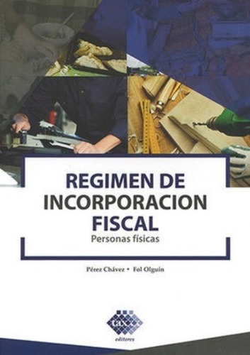 Libro Régimen De Incorporación Fiscal. Nuevo