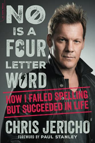 No Is A Four-letter Word: How I Failed Spelling But Succeede