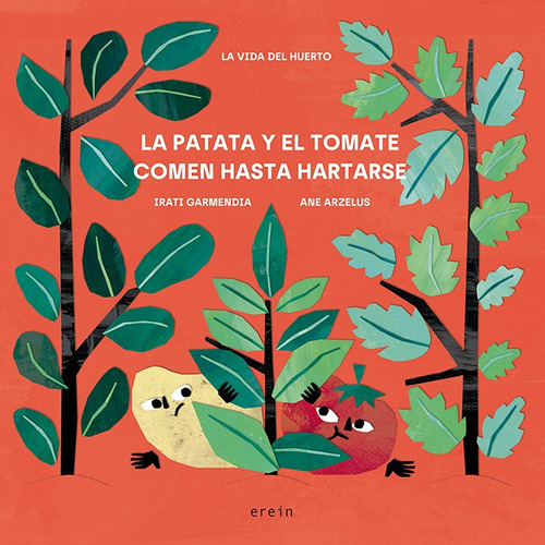 La Patata Y El Tomate Comen Hasta Hartarse -   - * 