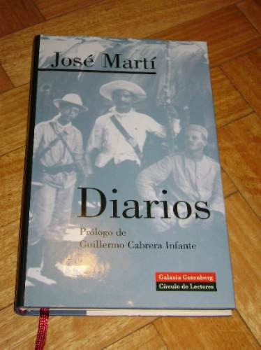 José Martí: Diarios. Prólogo De Guillermo Cabrera In&-.