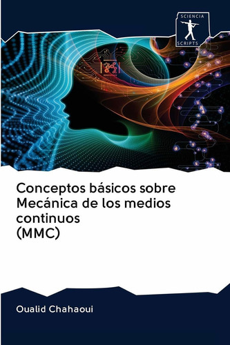 Libro Conceptos Básicos Sobre Mecánica De Los Medios Co Lcm7