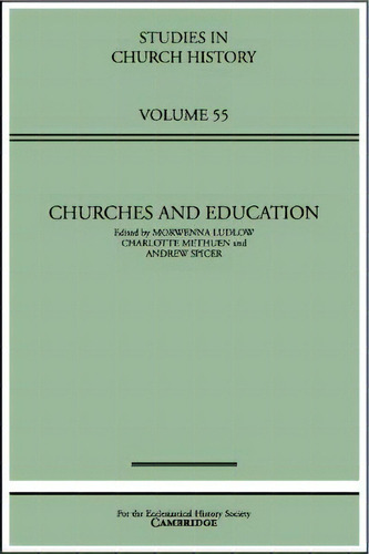 Churches And Education, De Morwenna Ludlow. Editorial Cambridge University Press, Tapa Dura En Inglés