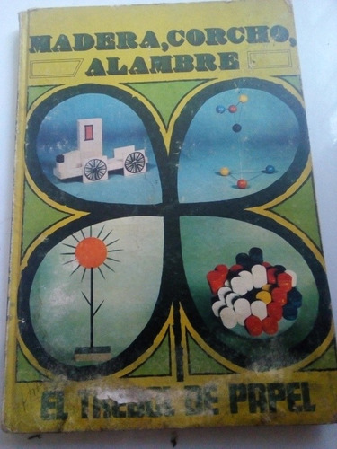 Libro Antiguo 1969 Manualidades El Trébol De Papel P. Dura