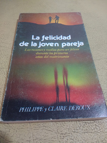 La Felicidad De La Joven Pareja - Philippe Deroux 1979