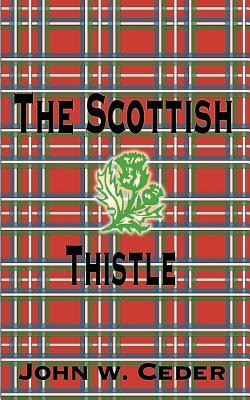 Libro The Scottish Thistle - Ceder, John W.