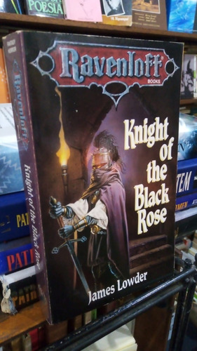 James Lowder - Knight Of The Black Rose 
