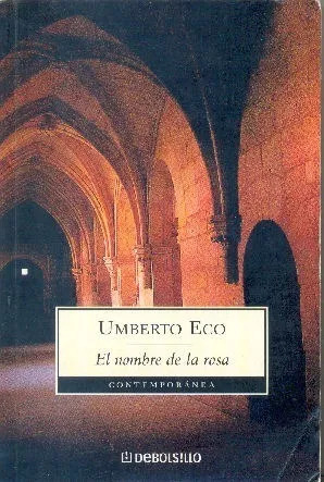 Umberto Eco: El Nombre De La Rosa