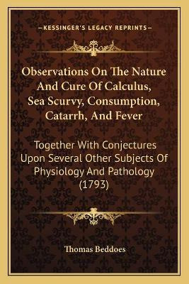 Libro Observations On The Nature And Cure Of Calculus, Se...