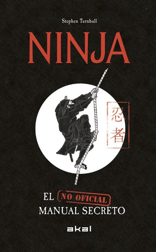 Ninja El Manual Secreto - Stephen Turnbull