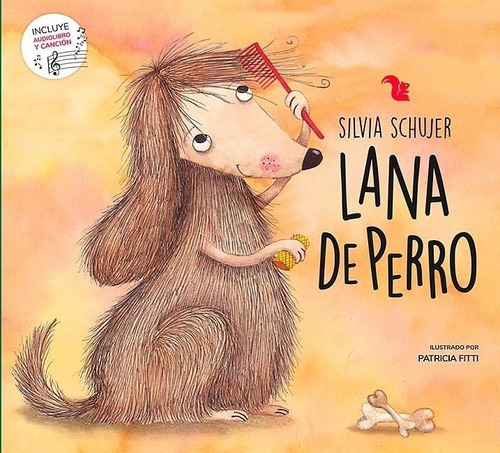 Libro Lana De Perro - Novedad Enero 2022 - Silvia Schujer