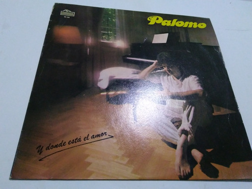 Palomo - Y Donde Está El Amor Vinilo 