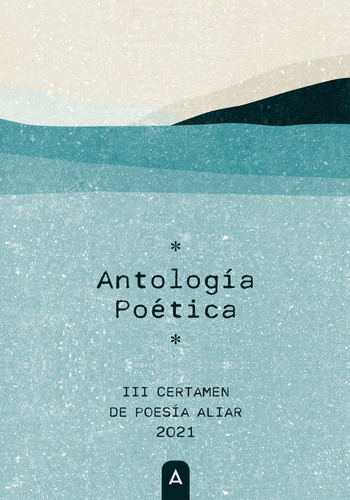 Libro Iii Certamen De Poesia Aliar Antologia Poetica - Aa...