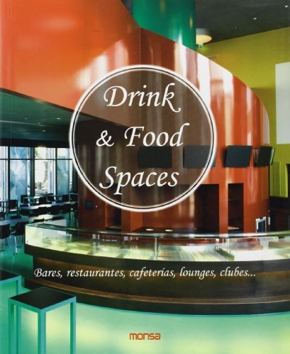 Drink & Food Spaces, De Sin . Editorial Monsa, Tapa Blanda En Español