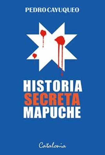 Libro Historia Secreta Mapuche /175