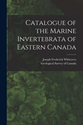 Libro Catalogue Of The Marine Invertebrata Of Eastern Can...